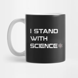 I Stand With Science Mug